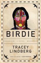 Birdie by Tracey Lindberg