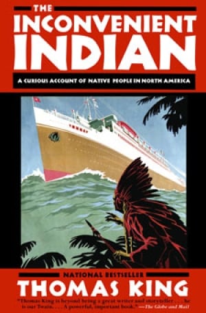 Thomas King - Inconvenient Indian