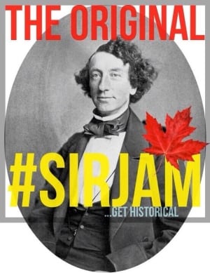 #SirJAM hashtag for Sir John A. Macdonald