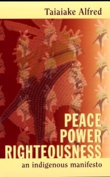 Peace, Power, Righteousness: An Indigenous Manifesto