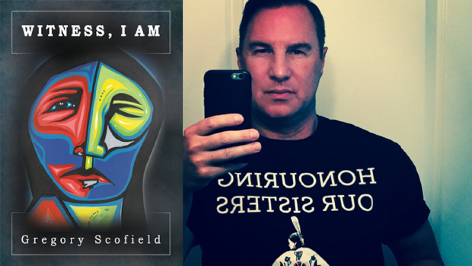 Gregory Scofield's seventh book of poetry, Witness, I Am, deals with the critical issue of missing and murdered Indigenous women.