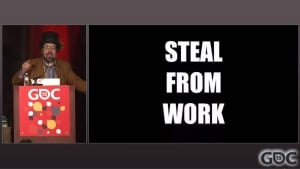 STEAL FROM WORK GDC