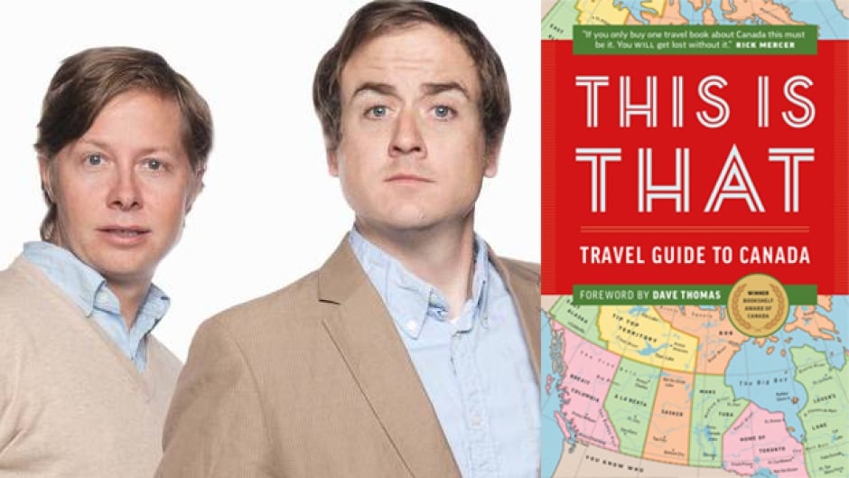 Peter Oldring (left) and Pat Kelly, the hosts of CBC Radio's This is That, have written a travel guide to Canada.