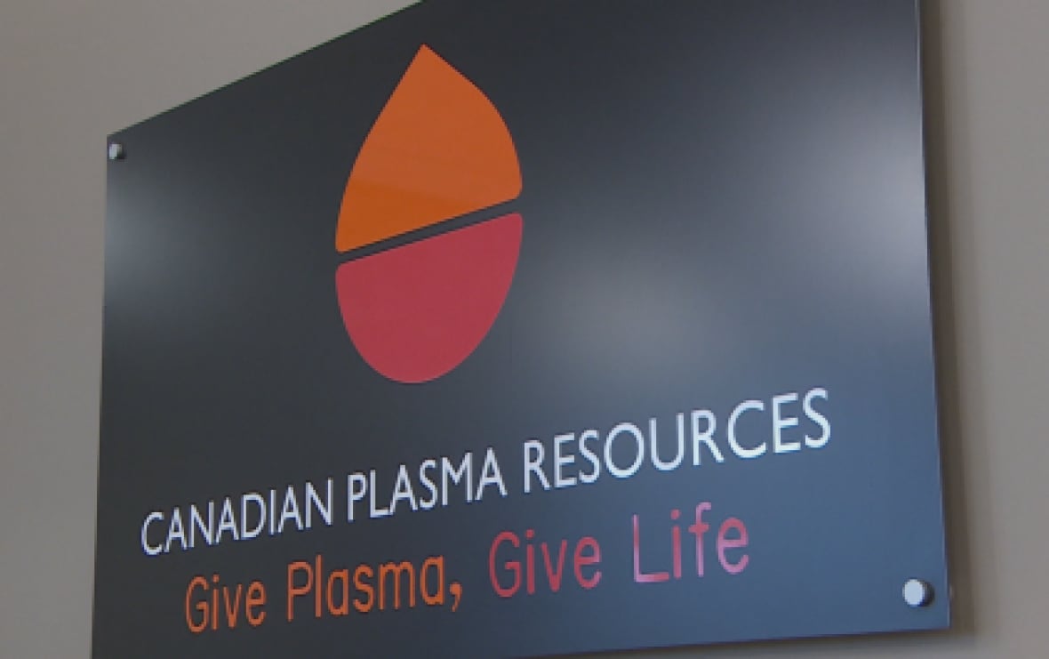 A sign reads "Canadian Plasma Resources: Give Plasma, Give Life."
