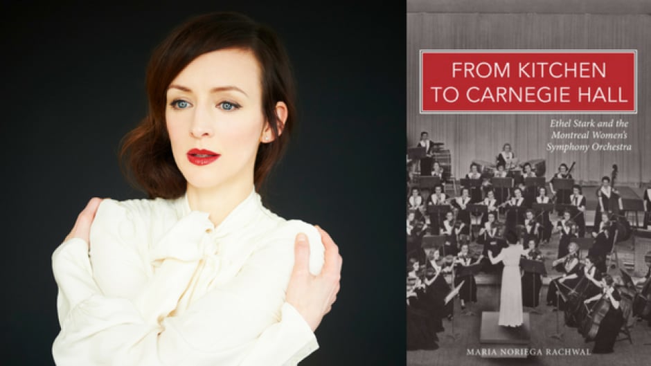 Musician and artist Sarah Slean talks about the true story of the Montreal female conductor who started Canada’s first women’s symphony.