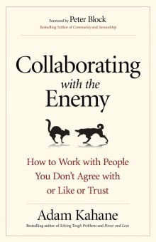 Collaborating with the Enemy - Adam Kahane