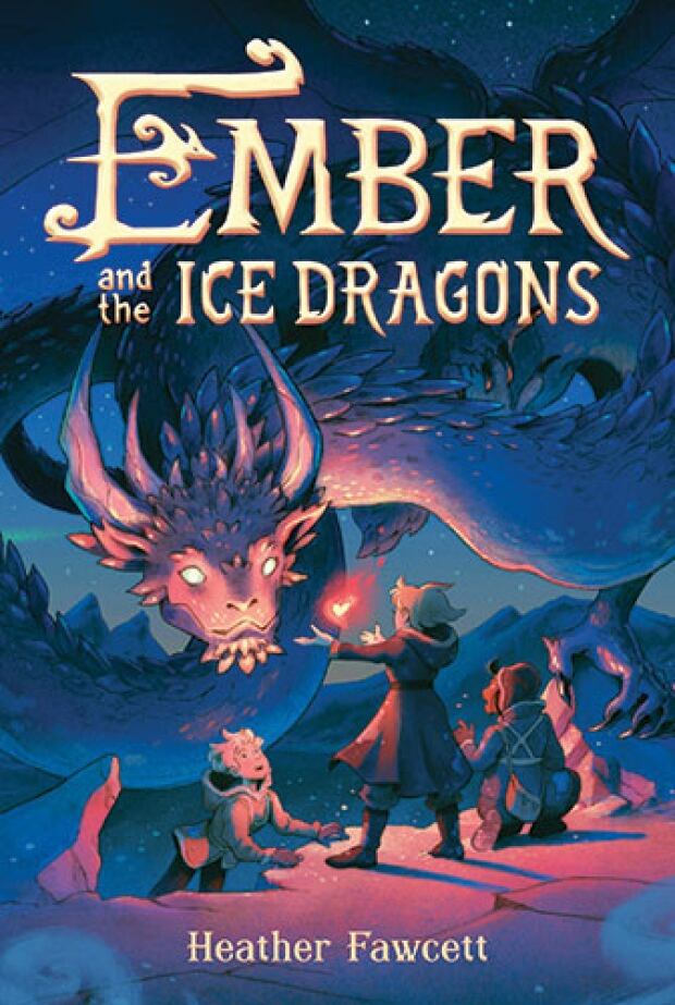 Ember and the Ice Dragons CBC Books