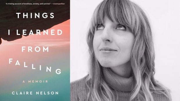 What a harrowing fall in the desert taught Claire Nelson about life and regrets