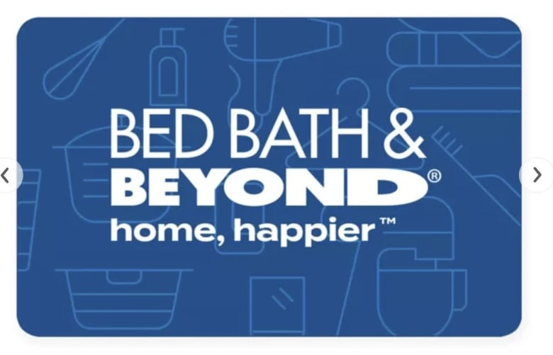 A Bed Bath & Beyond gift card