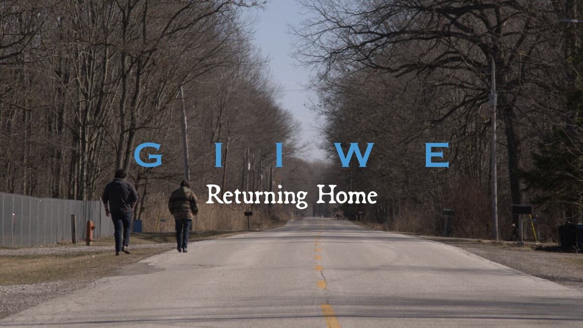 Giiwe: Returning Home