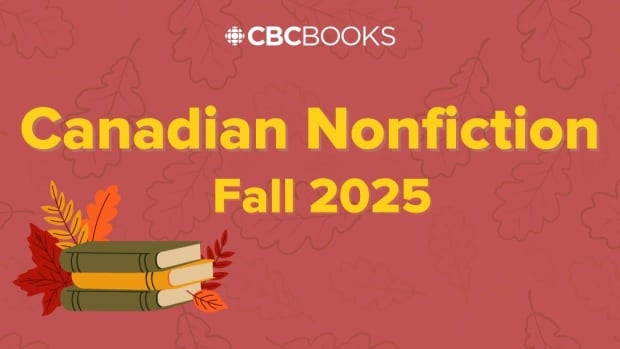 A graphic featuring books and fall leaves reads CBC Books Canadian Nonfiction Fall 2025.