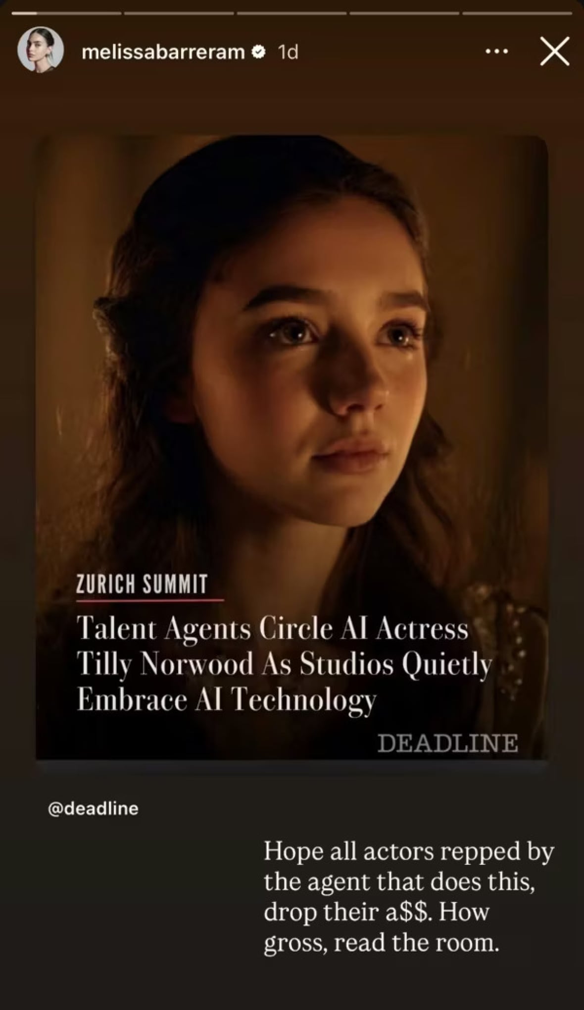 An instagram post from the account @melissabarreram shows a photo of an actress and the headline: "Zurich Summit — Talent Agents Circle AI Actress Tilly Norwood As Studios Quietly Embrace AI Technology - Deadline." followed by a post that reads, "@Deadline Hope all actors repped by the agent that does this, drop their a$$. How gross, read the room."