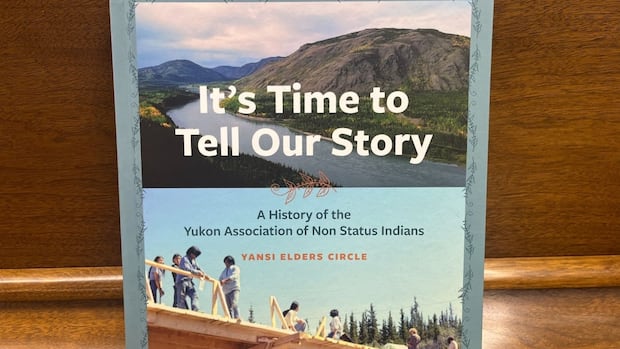 Yukon Association of Non-Status Indians launches new book documenting its history News -Canada -North |2 hours ago