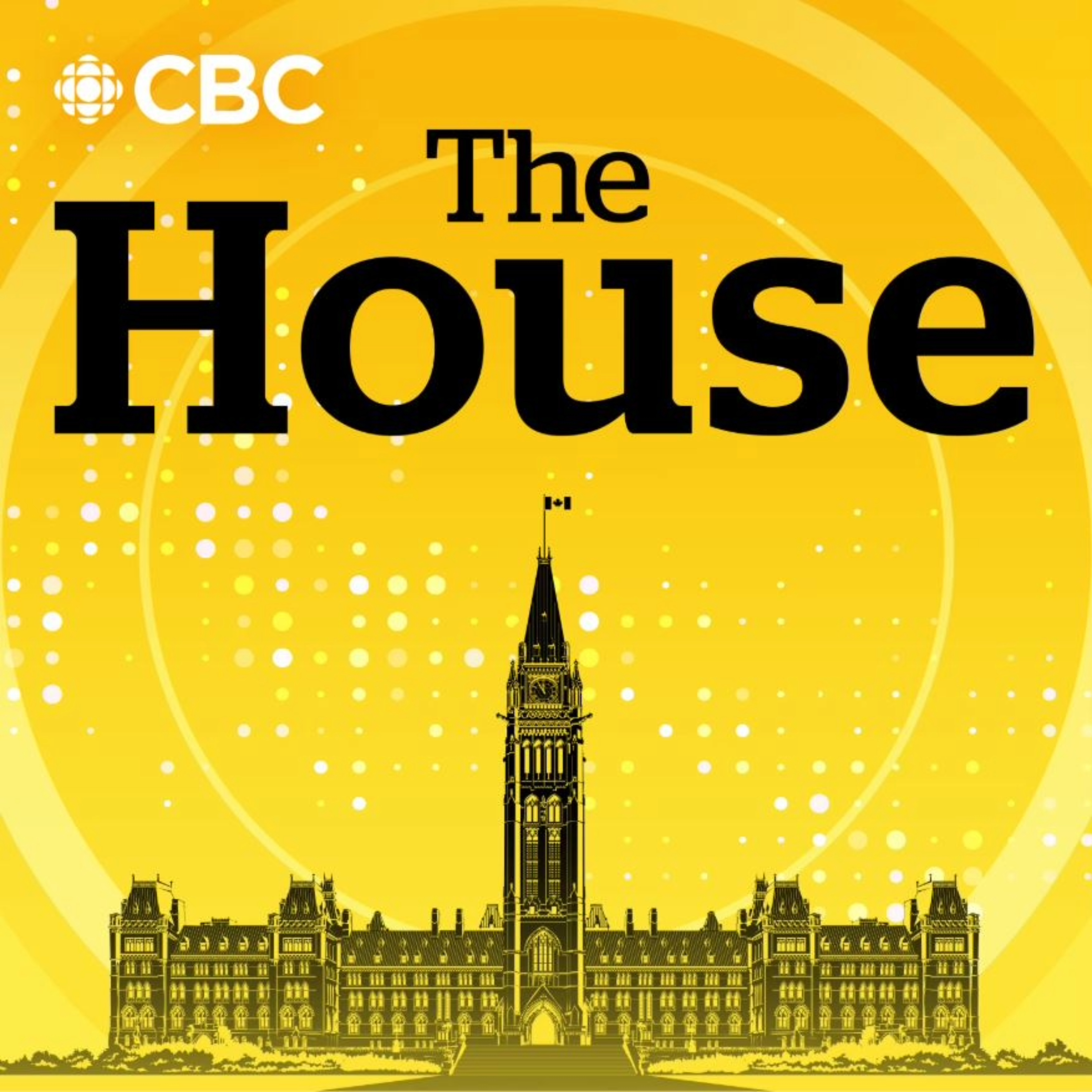 Want in-depth Canadian politics? Try ‘The House’