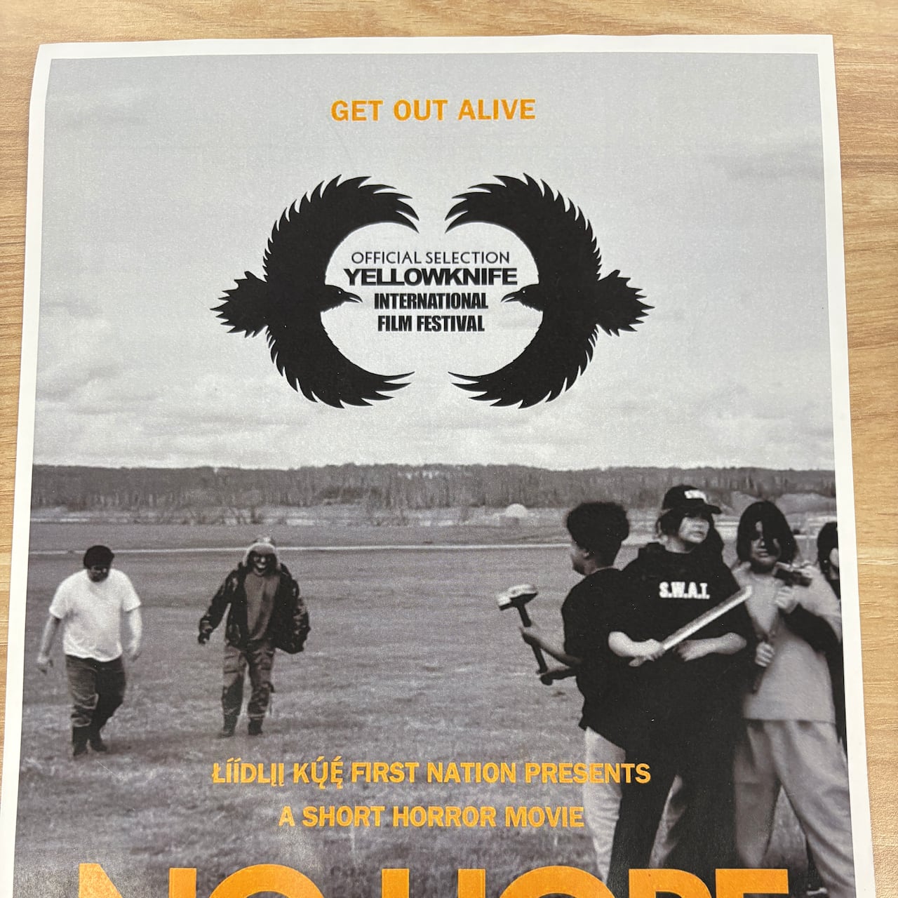 The No Hope Film Poster is posted up in the band office.
