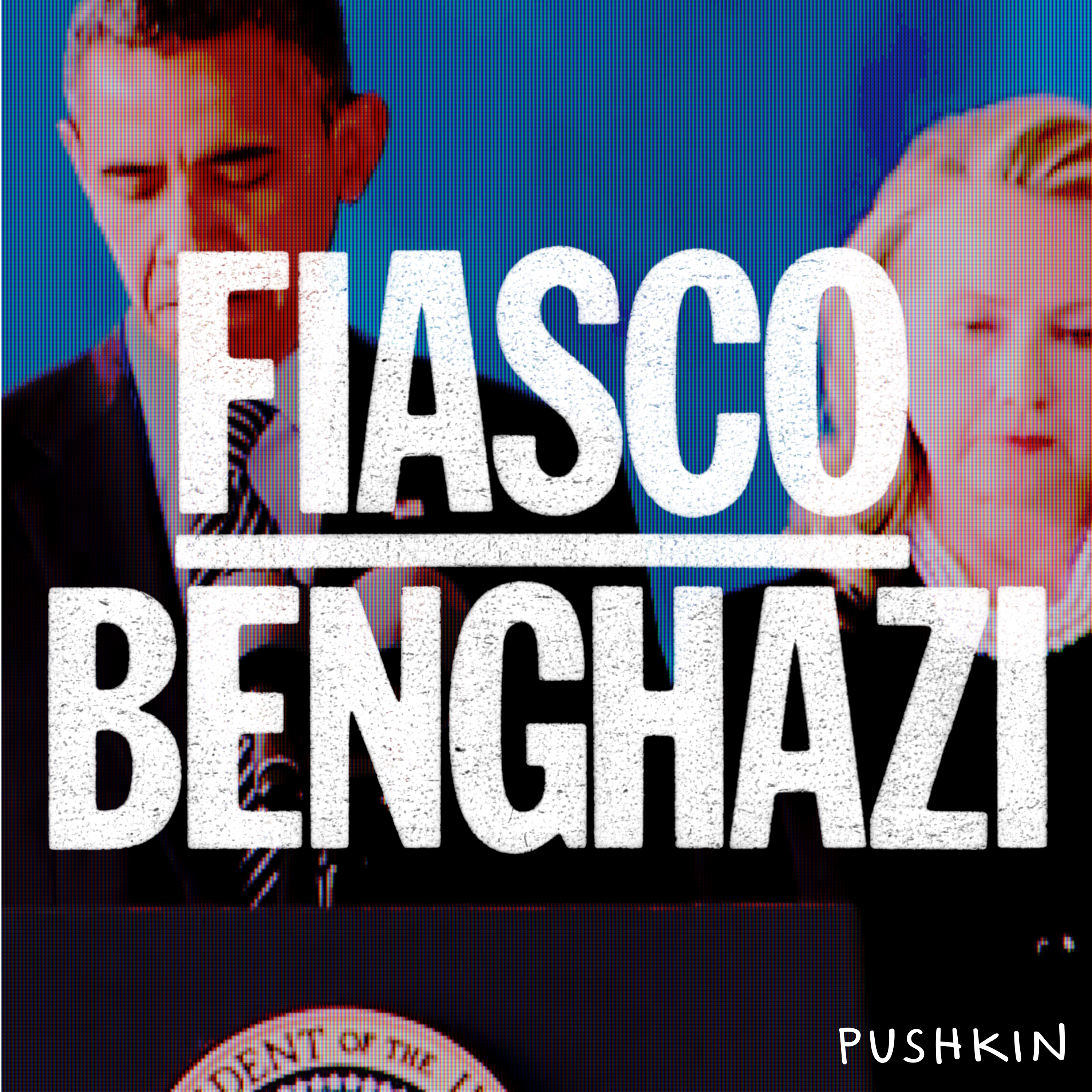 Episode art: Introducing | Fiasco: Benghazi — The Dictator